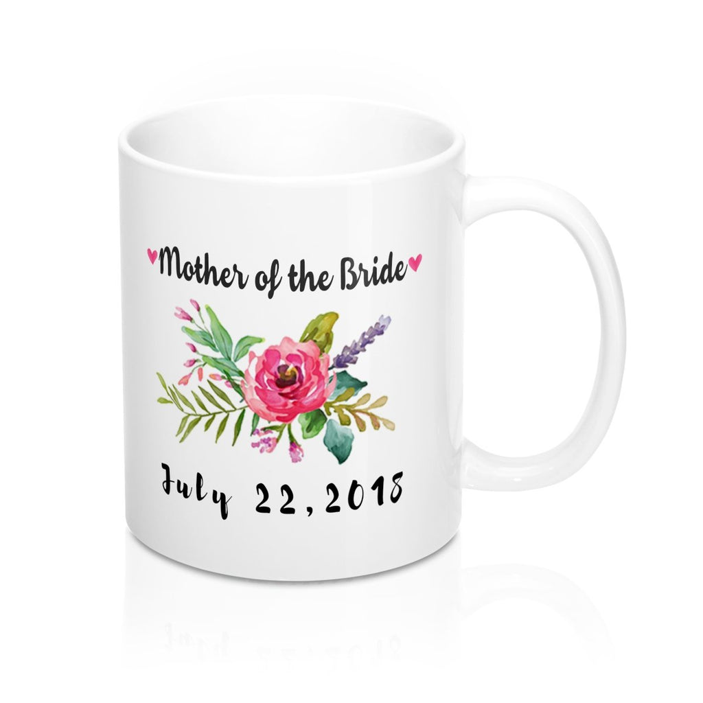 Mother Of The Bride - Custom Personalized 11Oz Coffee Mug - 11Oz - Mug
