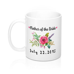 Mother Of The Bride - Custom Personalized 11Oz Coffee Mug - Mug