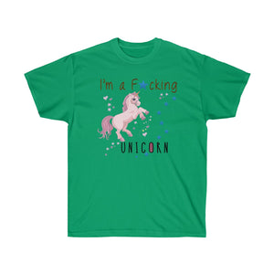 I'm a Fucking Unicorn T-shirt - Unicorn T shirt - Funny t shirts  Unicorn Shirt - Unisex Ultra Cotton - T-Shirts