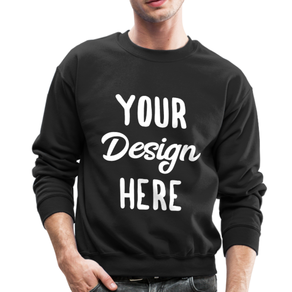 Custom Sweatshirt - Your Custom Crewneck Sweatshirt - Personalized Sweatshirt - black