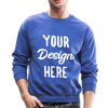 Custom Sweatshirt - Your Custom Crewneck Sweatshirt - Personalized Sweatshirt - royal blue