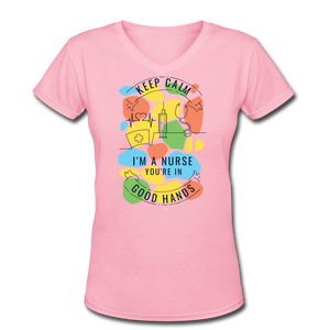 Keep calm, I am a nurse, you’re in good hands - Women's V-Neck T-Shirt - pink